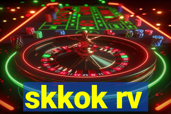 skkok rv